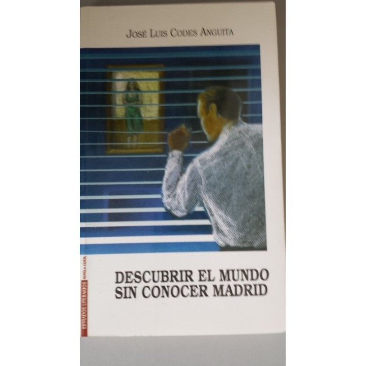 DESCUBRIR EL MUNDO SIN CONOCER MADRID